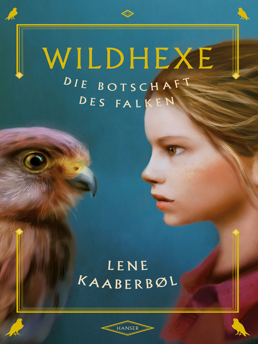 Title details for Wildhexe--Die Botschaft des Falken by Lene Kaaberbøl - Available